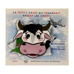 La petite vache qui regardait passer les avions - Version Adaptée
